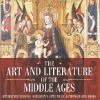 The Art and Literature of the Middle Ages - Art History Lessons   Children's Arts, Music & Photography Books