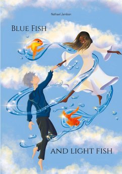 Blue Fish and Light Fish - Jambon, Nathael