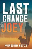 Last Chance Joey Last Chance Joey