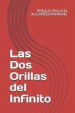 Las Dos Orillas del Infinito