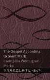 The Bible (The Gospel According to Saint Mark) / Biblia (Ewangelia Wedlug św. Marka)
