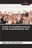 Crisis of (in)effectiveness of the constitutional text
