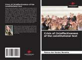 Crisis of (in)effectiveness of the constitutional text Crisis of (in)effectiveness of the constitutional text