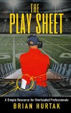 The Play Sheet The Play Sheet
