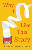 Why I Like This Story Why I Like This Story