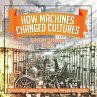How Machines Changed Cultures - Bild 1