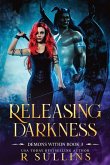 Releasing Darkness Releasing Darkness