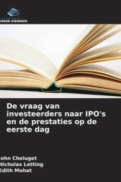 De vraag van investeerders naar IPO's en de prestaties op de eerste dag - Cheluget, John;Letting, Nicholas;Mohat, Edith