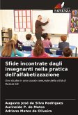 Sfide incontrate dagli insegnanti nella pratica dell'alfabetizzazione Sfide incontrate dagli insegnanti nella pratica dell'alfabetizzazione