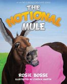 The Notional Mule The Notional Mule