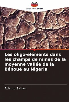 Cover Les oligo-éléments dans les champs de mines de la moyenne vallée de la Bénoué au Nigeria
