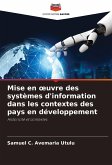 Mise en ¿uvre des systèmes d'information dans les contextes des pays en développement Mise en ¿uvre des systèmes d'information dans les contextes des pays en développement