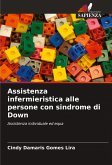 Assistenza infermieristica alle persone con sindrome di Down Assistenza infermieristica alle persone con sindrome di Down