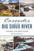 Cascades of the Big Sioux River Cascades of the Big Sioux River