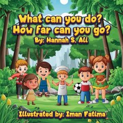 What Can You Do? How Far Can You Go? - Ali, Hannah S