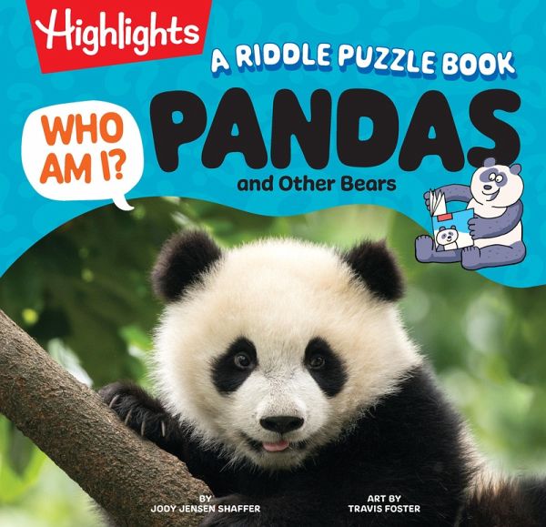 Who Am I? Pandas and Other Bears Who Am I? Pandas and Other Bears