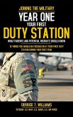 Your First Duty Station Your First Duty Station