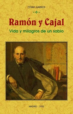 Cover Ramón y Cajal : vida y milagros de un sabio