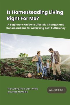 Cover Is Homesteading Living Right For Me?