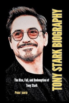 Tony Stark Biography - Soro, Poor