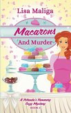 Macarons and Murder (A Yolanda's Yummery Cozy Mystery, Book 4)