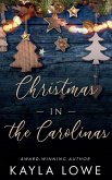 Christmas in the Carolinas Christmas in the Carolinas