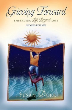 Grieving Forward - Duke, Susan