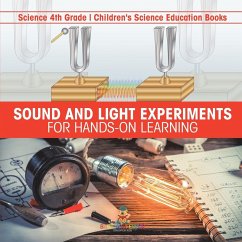 Sound and Light Experiments for Hands-on Learning - Science 4th Grade   Children's Science Education Books - Baby