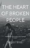The Heart of Broken People The Heart of Broken People