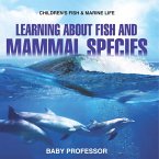 Learning about Fish and Mammal Species   Children's Fish & Marine Life