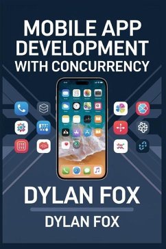 Mobile App development with Concurrency - Fox, Dylan