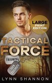 Tactical Force Tactical Force