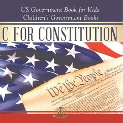 Cover C is for Constitution - US Government Book for Kids   Children's Government Books