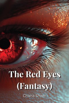 The Red Eyes (Fantasy) - Shaffer, Chana