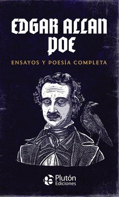Cover Edgar Allan Poe: Ensayos y Poesía Completa