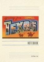 Cover Vintage Lined Notebook Greetings from Coppell, Texas