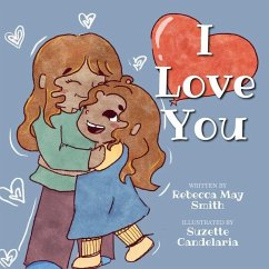 I Love You - Smith, Rebecca May