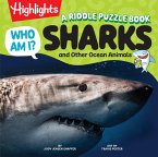 Who Am I? Sharks and Other Ocean Animals Who Am I? Sharks and Other Ocean Animals