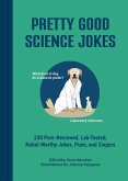 Pretty Good Science Jokes Pretty Good Science Jokes