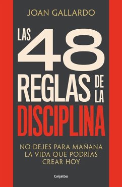 Las 48 Reglas de la Disciplina/ The 48 Rules of Discipline - Gallardo, Joan