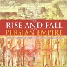 The Rise and Fall of the Persian Empire... - Bild 1