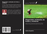 Plaguicidas residuales de frutas y verduras Plaguicidas residuales de frutas y verduras