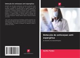 Detecção de anticorpos anti-aspergillus Detecção de anticorpos anti-aspergillus