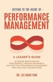 Getting to the Heart of Performance Management