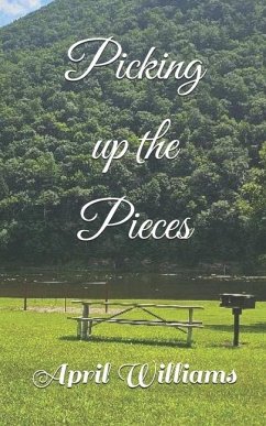 Picking up the Pieces - Williams, April M