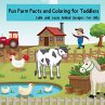 Fun Farm Facts and Coloring for Toddlers - Bild 1