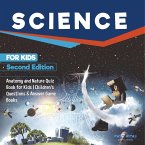 Science for Kids Second Edition   Anatomy and Nature Quiz Book for Kids   Children's Questions & Answer Game Books