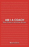 AM I A COACH AM I A COACH