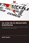 La crise de la démocratie brésilienne