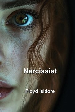 Narcissist - Isidore, Floyd